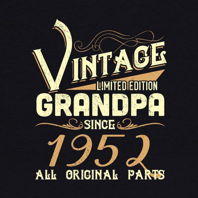 Vintage Grandpa Since 1952 Funny Man Myth Legend Daddy by johnbbmerch